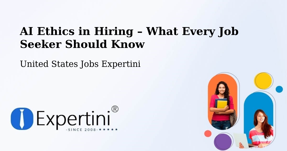 AI Ethics in Recruitment & Hiring – Pewaukee - Pewaukee, United States Jobs Expertini